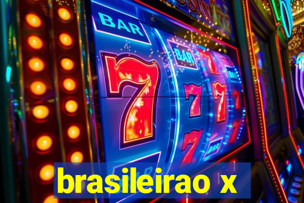 brasileirao x