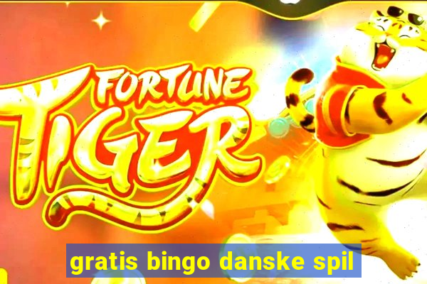 gratis bingo danske spil