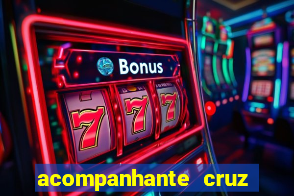 acompanhante cruz das almas