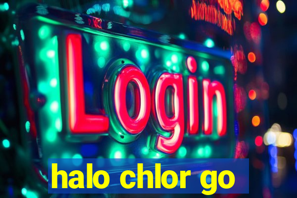 halo chlor go