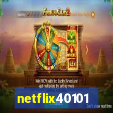 netflix40101