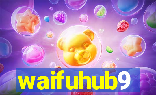 waifuhub9