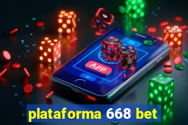 plataforma 668 bet