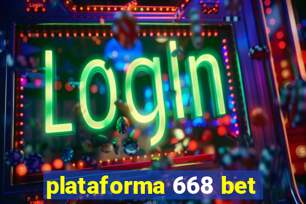 plataforma 668 bet