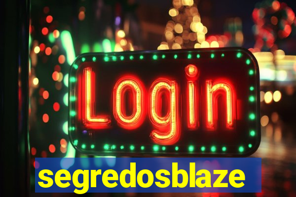 segredosblaze