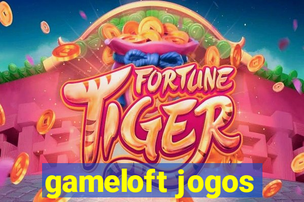 gameloft jogos