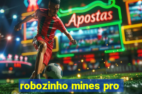 robozinho mines pro