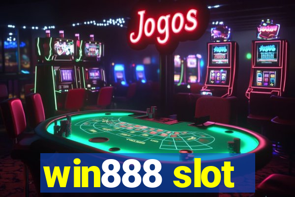 win888 slot