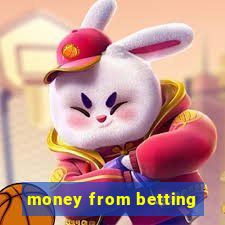 money from betting