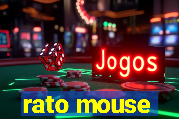 rato mouse