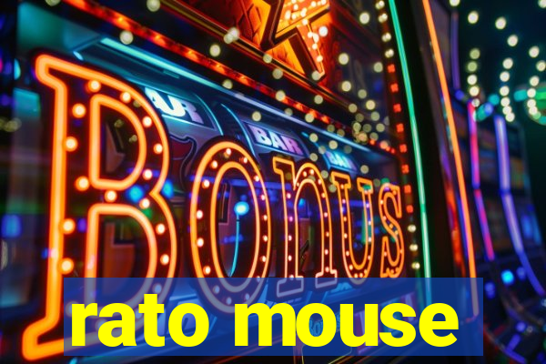 rato mouse