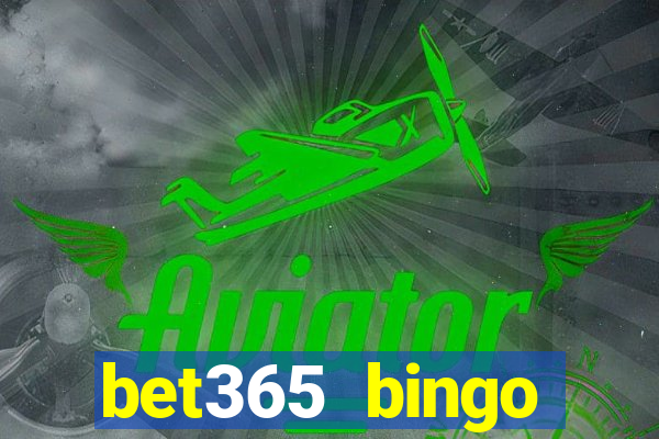 bet365 bingo android app