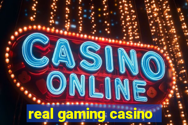 real gaming casino