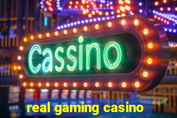 real gaming casino