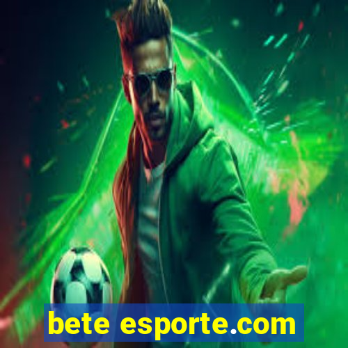 bete esporte.com