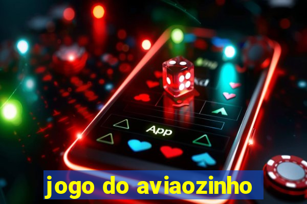 jogo do aviaozinho