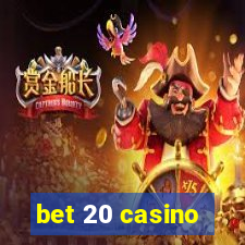 bet 20 casino