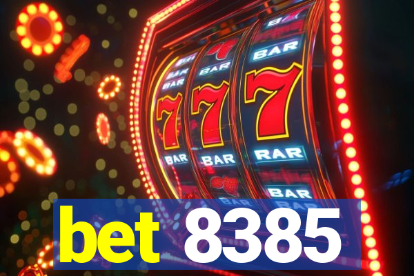 bet 8385