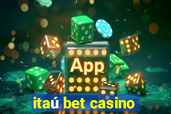 itaú bet casino