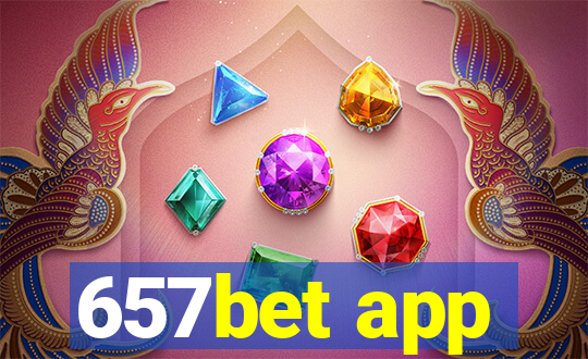 657bet app