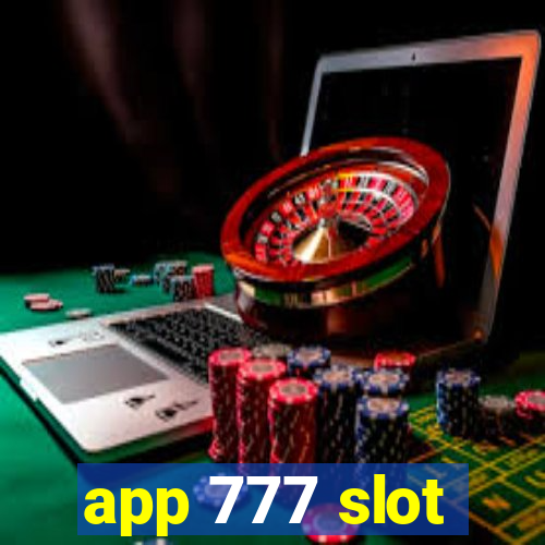 app 777 slot