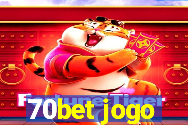 70bet jogo