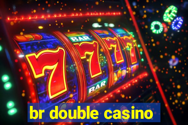 br double casino