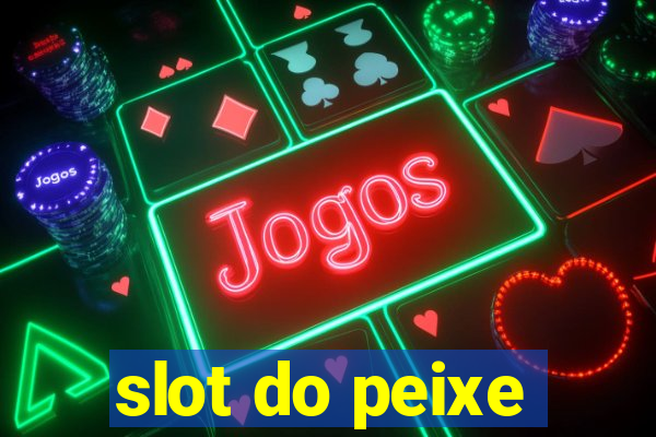 slot do peixe