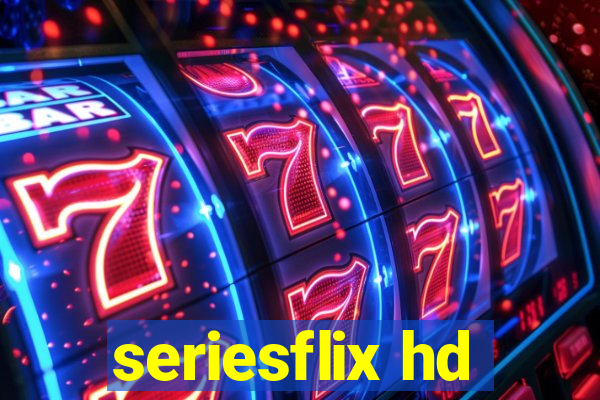 seriesflix hd