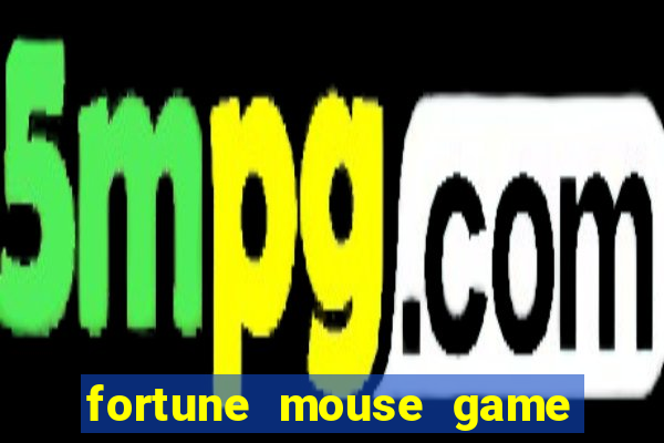 fortune mouse game real money