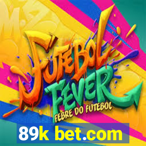 89k bet.com