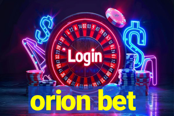 orion bet