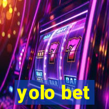 yolo bet