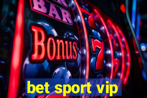 bet sport vip