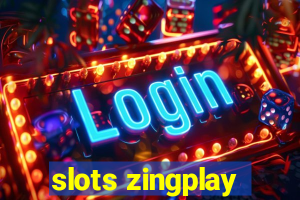 slots zingplay