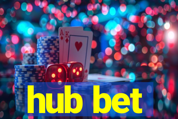 hub bet