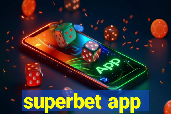 superbet app