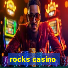 rocks casino