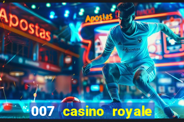 007 casino royale assistir online hd