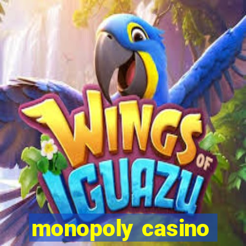 monopoly casino