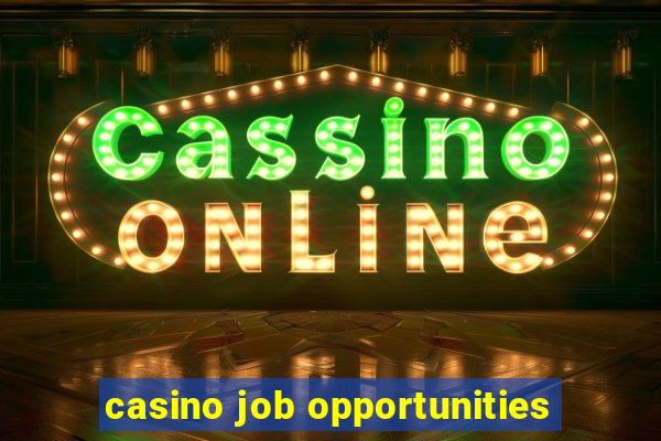 casino job opportunities