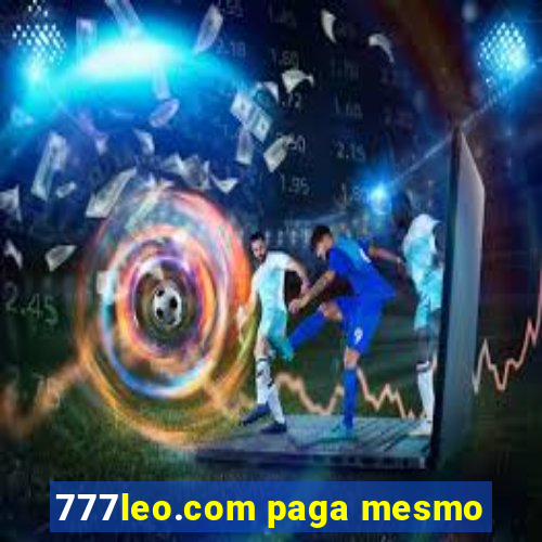 777leo.com paga mesmo