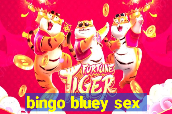 bingo bluey sex