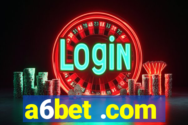 a6bet .com