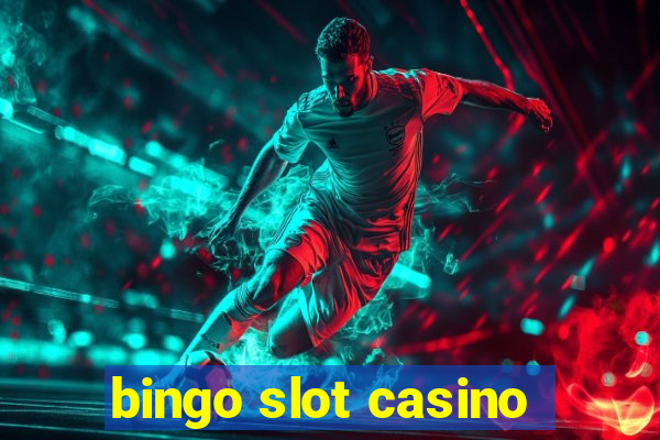 bingo slot casino