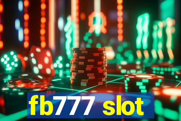 fb777 slot