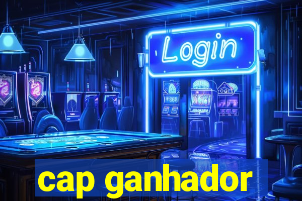 cap ganhador