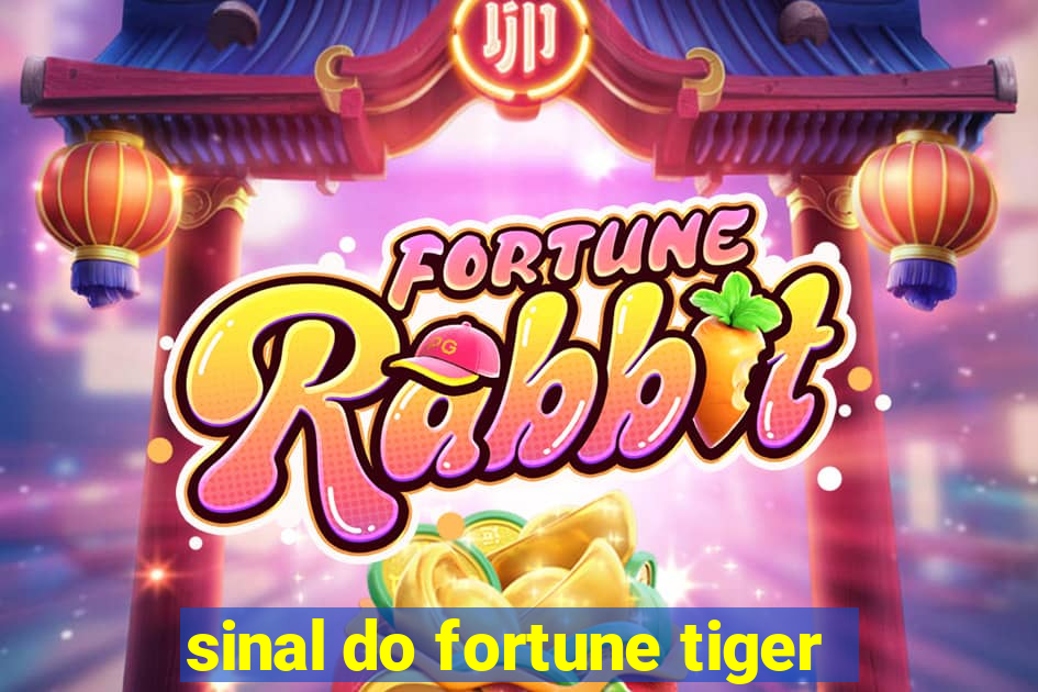 sinal do fortune tiger