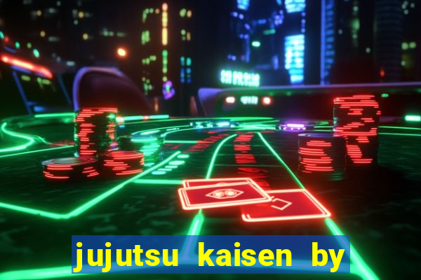 jujutsu kaisen by maplestar full