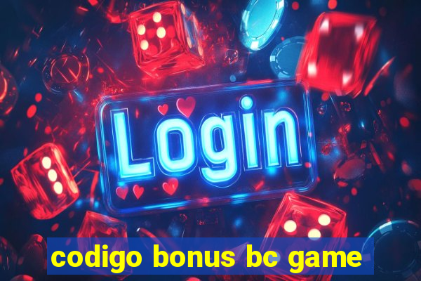 codigo bonus bc game